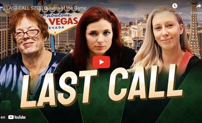 Last Call: Las Reinas del Poker