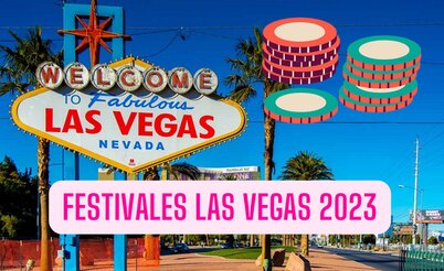 Todos los festivales que se jugarán en Las Vegas durante la WSOP 2023