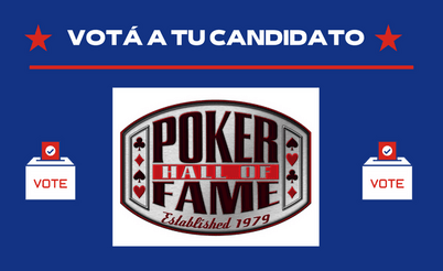 Votá a tu candidato para entrar al Salón de la Fama del Poker