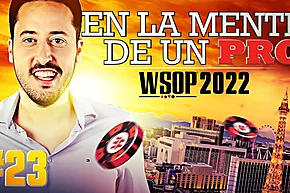 En la mente de un Pro: Adrian Mateos vs. Ivey, Koon, Volpe y más en WSOP 2022