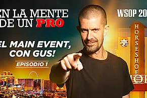 En la Mente de un Pro: Gus Hansen inicia el Main Event de la WSOP 2024